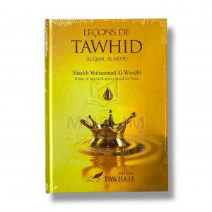 Leçon de tawhid - Muhammad Al-Wusâbî - Tawbah
