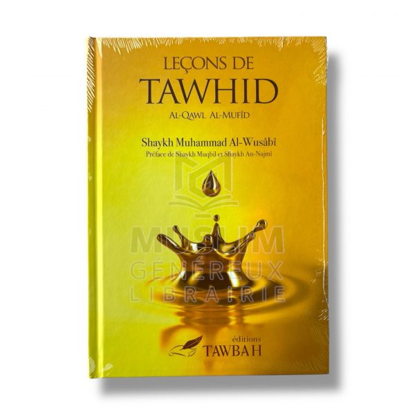Leçon de tawhid - Muhammad Al-Wusâbî - Tawbah
