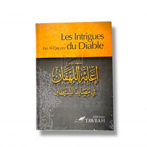 Les Intrigues Du Diable - Ibn Qayyim Al-Jawziyya - Edition Tawbah