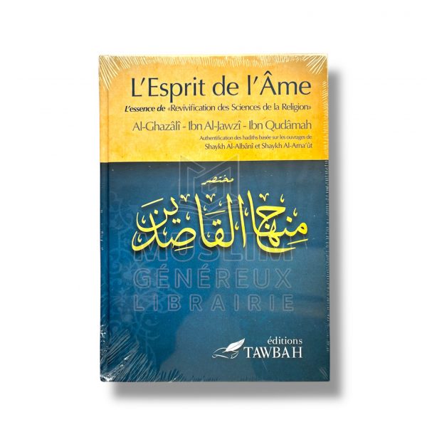 L’Esprit de l’Ame - Ghazali, Ibn Al-Jawzi et Ibn Qudamah - Édition Tawbah