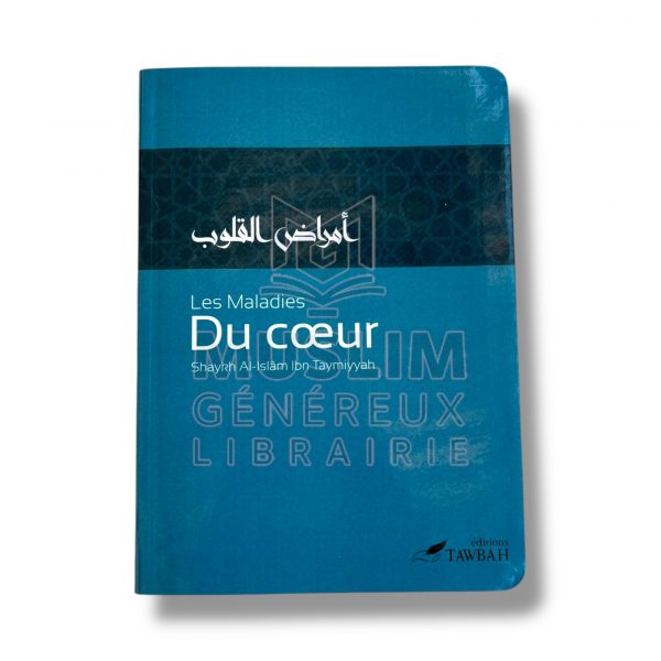 Les Maladies du coeur - Shaykh Al-Islam Ibn Taymiyyah - Édition Tawbah