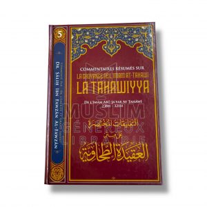 Commentaires résumés sur la croyance de l’imam At-Tahawi : La Tahawiyya - Cheikh Al Fawzan - IBN BADIS