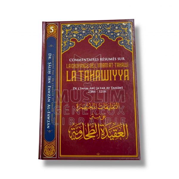 Commentaires résumés sur la croyance de l’imam At-Tahawi : La Tahawiyya - Cheikh Al Fawzan - IBN BADIS