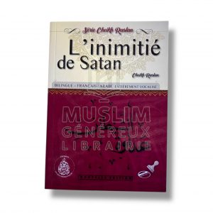 L'inimitié de Satan - Cheikh Raslan - Les pieux prédécesseurs