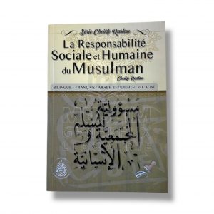 La responsabilité sociale et humaine du musulman - Cheikh Raslan - Les pieux prédécesseurs