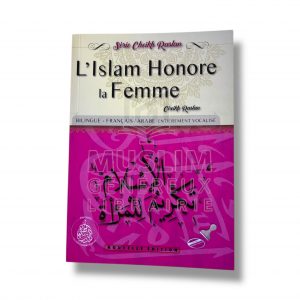 L'Islam honore la femme - Cheikh Raslan - Les pieux prédécesseurs