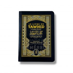 Le livre du tawhid (L'unicité Divine) - IBN BADIS