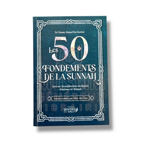 Les 5O fondements de la sunnah