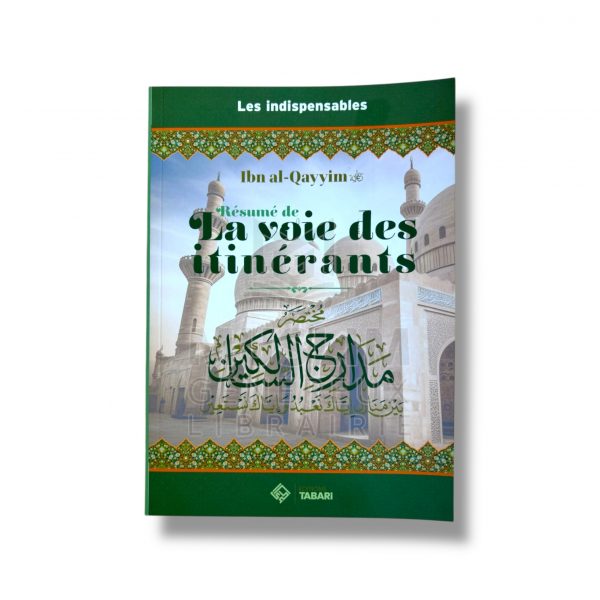 Résumé de La voie des itinérants - EDITIONS TABARI