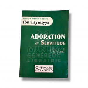 Adoration et servitude - EDITIONS DES SAVANTS
