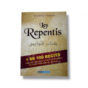 Les repentis - Ibn Qoudama al maqdissi
