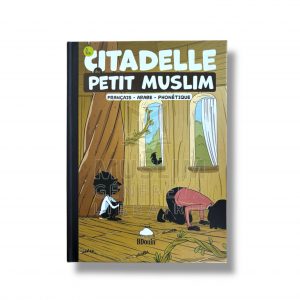 La citadelle du petit muslim