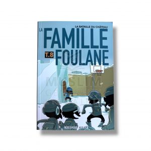 La famille foulane - Tome 8 : La bataille du château