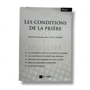 Les conditions de la prière - Cheikh Mohammad Ibn ‘Abd Al-Wahhab