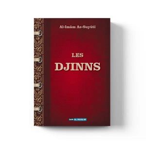 Les Djinns - Al-Imâm As-Suyûti